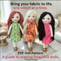 Three handmade yarn-haired dolls wearing floral and patterned dresses stand together on a light tabletop with sewing supplies in the background. Large text at the top and bottom reads, 'Bring your fabric to life, one stitch at a time.